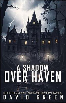 A Shadow Over Haven by David Green