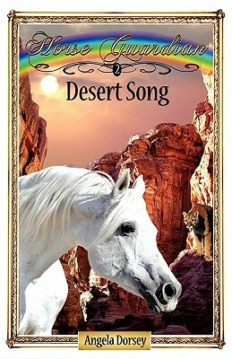 Desert Song by Angela Dorsey