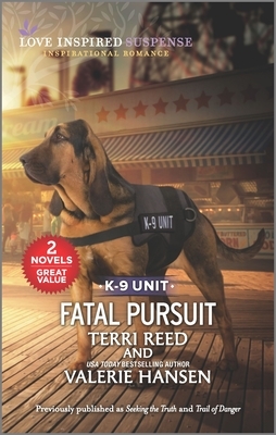 Fatal Pursuit by Terri Reed, Valerie Hansen