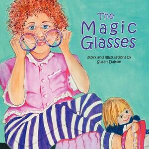 The Magic Glasses by Susan Dalton