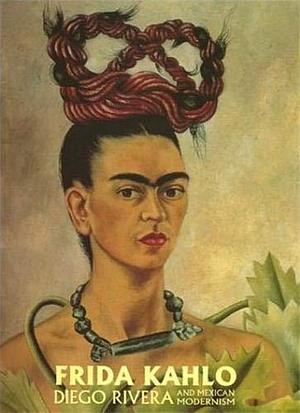 Frida Kahlo, Diego Rivera and Mexican Modernism: The Jacques and Natasha Gelman Collection by Anthony White