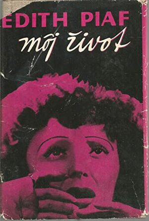 Môj život by Édith Piaf, Hana Lerchová