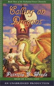 Calling on Dragons by Patricia C. Wrede