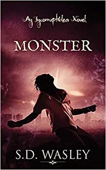 Monster by S.D. Wasley