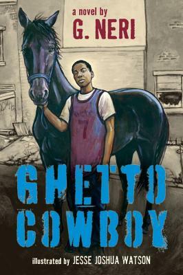 Ghetto Cowboy by G. Neri