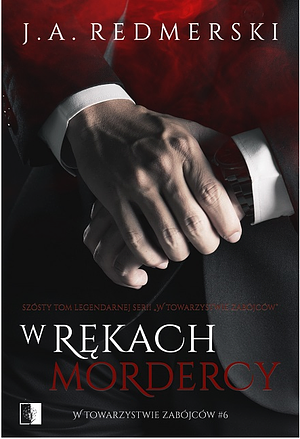 W rękach mordercy by J.A. Redmerski