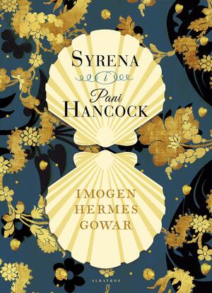 Syrena i Pani Hancock by Imogen Hermes Gowar