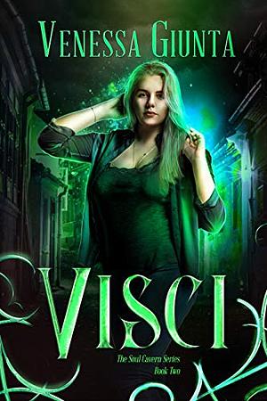 Visci by Venessa M. Giunta