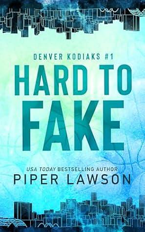 Hard to Fake by Piper Lawson