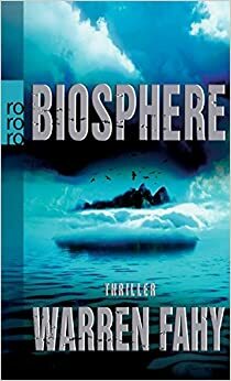 Biosphere by Warren Fahy