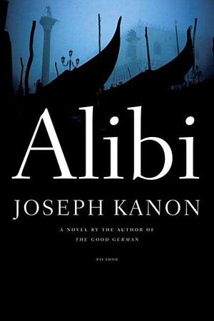 Alibi by Joseph Kanon