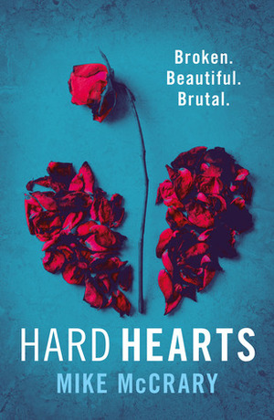 Hard Hearts by Mike McCrary