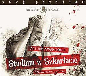 Studium w szkarłacie by Arthur Conan Doyle