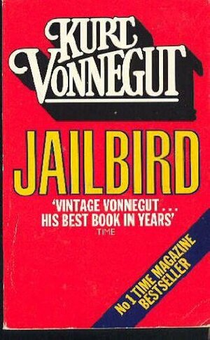 Jailbird by Kurt Vonnegut