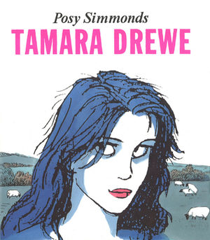 Tamara Drewe by Posy Simmonds