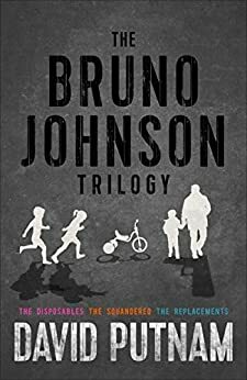 The Bruno Johnson Trilogy by David Putnam