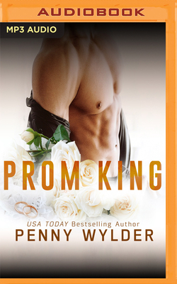 Prom King by Penny Wylder