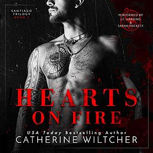 Hearts on Fire by Catherine Wiltcher