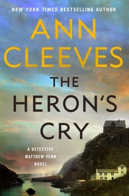 The Heron's Cry by Ann Cleeves