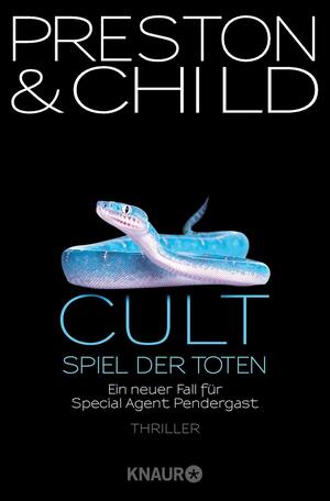 Cult: Spiel der Toten by Douglas Preston, Lincoln Child