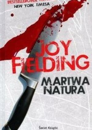 Martwa Natura by Joy Fielding