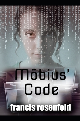 Möbius' Code by Francis Rosenfeld