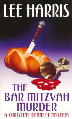 The Bar Mitzvah Murder by Lee Harris
