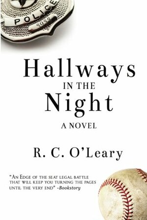 Hallways in the Night by R.C. O'Leary