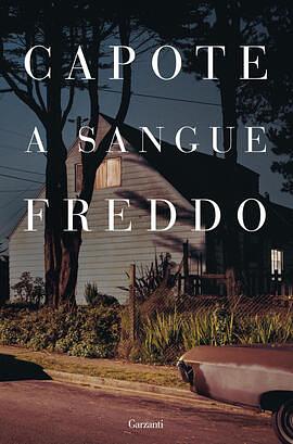 A sangue freddo by Truman Capote