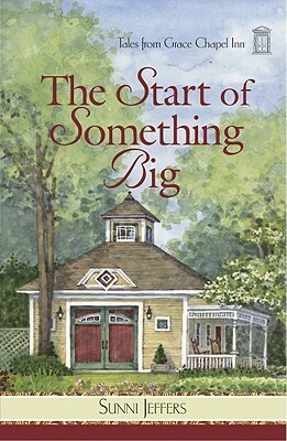 The Start of Something Big by Sunni Jeffers