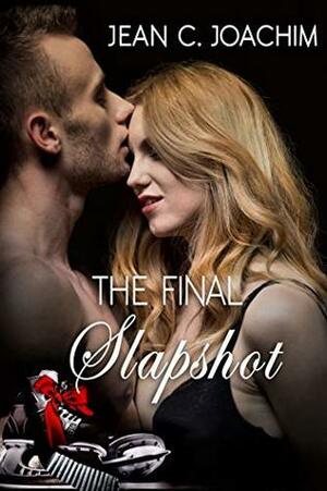 The Final Slapshot by Jean C. Joachim