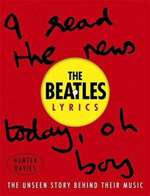 Beatles Lyrics by Hunter Davies