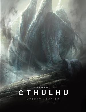 O Chamado de Cthulhu by H.P. Lovecraft, François Baranger