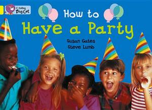 How to Have a Party Workbook by Susan Gates, Steve Lumb