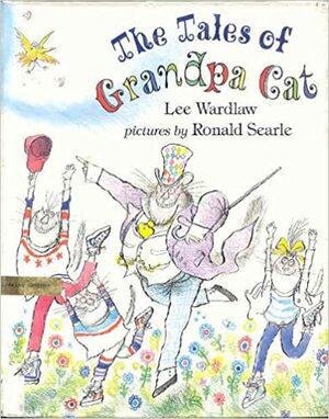 Tales of Grandpa Cat by Lee Wardlaw