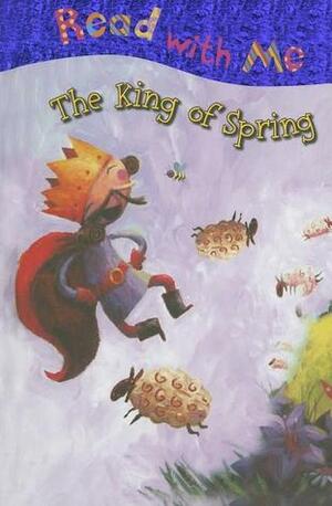 The King of Spring by Nick Page, Claire Page