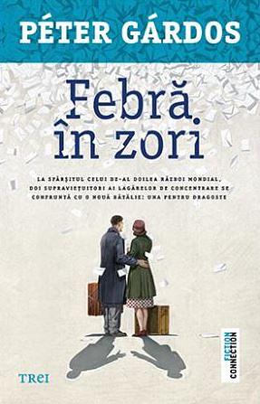 Febră în zori by Péter Gárdos