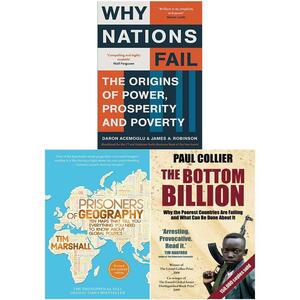 Why Nations Fail, Prisoners of Geography, The Bottom Billion 3 Books Collection Set by The Bottom Billion By Paul Collier, Why Nations Fail By Daron Acemoglu &amp; James A. Robinson, Daron Acemoğlu, Tim Marshall, Paul Collier, Prisoners of Geography By Tim Marshall