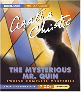 The Mysterious Mr. Quin: Twelve Complete Mysteries by Agatha Christie