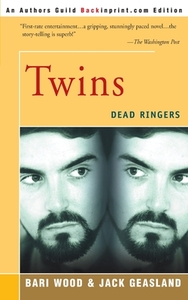 Twins: Dead Ringers by Bari Wood, Jack Geasland