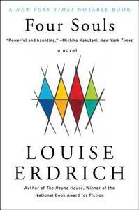 Four Souls by Louise Erdrich