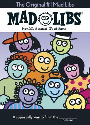 The Original #1 Mad Libs: The Oversize Edition by Roger Price, Leonard Stern