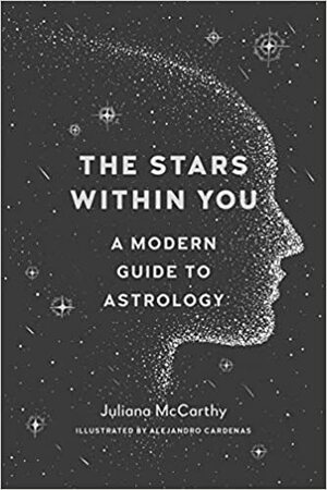 Guia Moderno de Astrologia: As Estrelas Estão Dentro de Si by Juliana McCarthy
