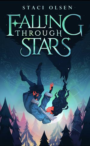 Falling through Stars by Staci Olsen