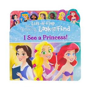 Disney Princess: I See a Princess! by Derek Harmening