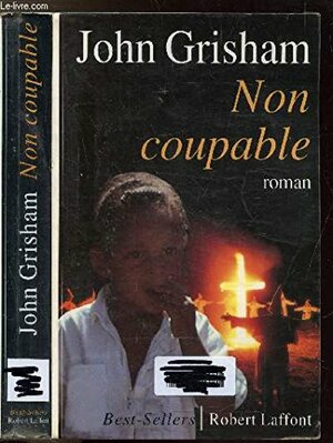 Non Coupable by John Grisham