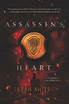 Assassin's Heart by Sarah Ahiers