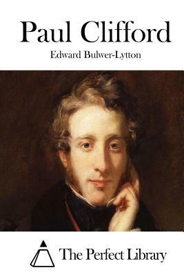 Paul Clifford by Edward Bulwer-Lytton