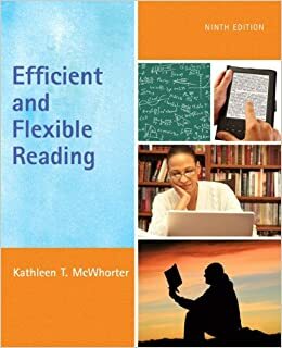 Efficient and Flexible Reading by Kathleen T. McWhorter