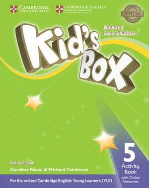 Kid's Box Level 5 Activity Book with Online Resources British English by Michael Tomlinson, Caroline Nixon